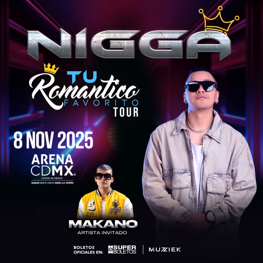 NIGGA – TU ROMANTICO FAVORITO&nbsp;TOUR