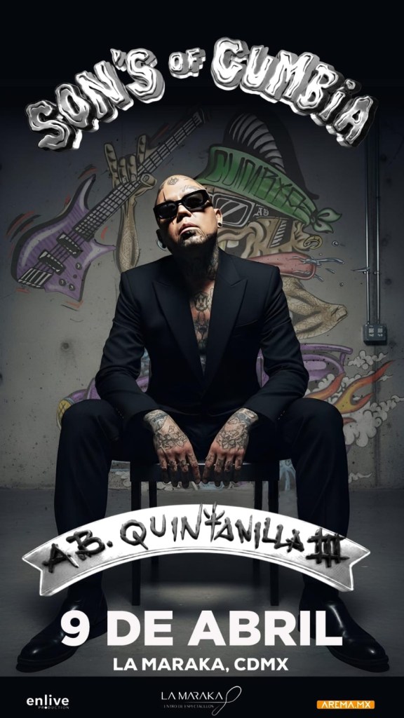 A.B. QUINTANILLA CELEBRA SU LEGADO MUSICAL CON SON’S OF CUMBIA EN UNA NOCHE HISTÓRICA EN LA&nbsp;MARAKA