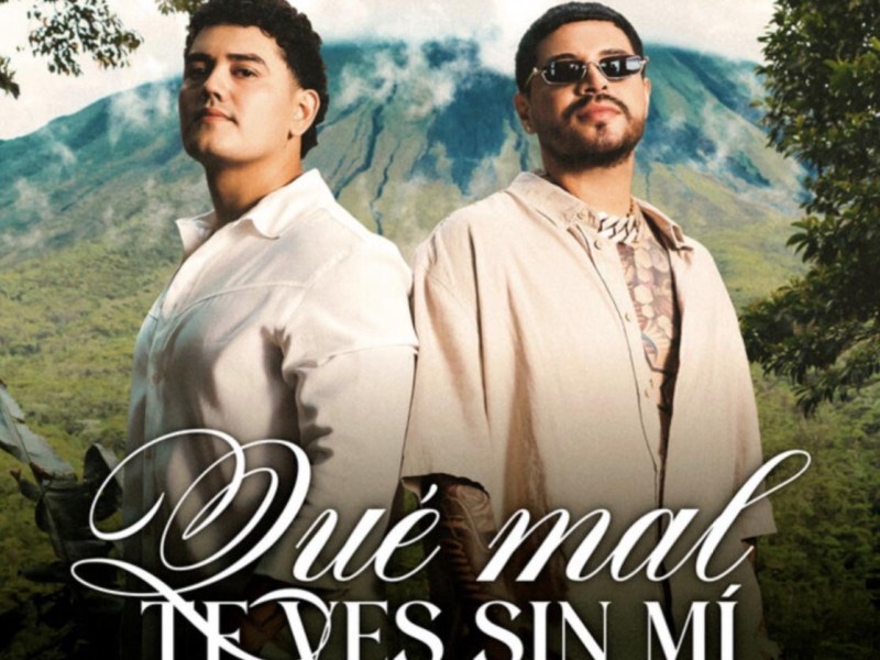 GRUPO FIRME ESTÁ DE REGRESO CON UN NUEVO HIMNO AL DESAMOR TITULADO “QUÉ MAL TE VES SIN MÍ” EN COLABORACIÓN CON HERNÁN&nbsp;SEPÚLVEDA