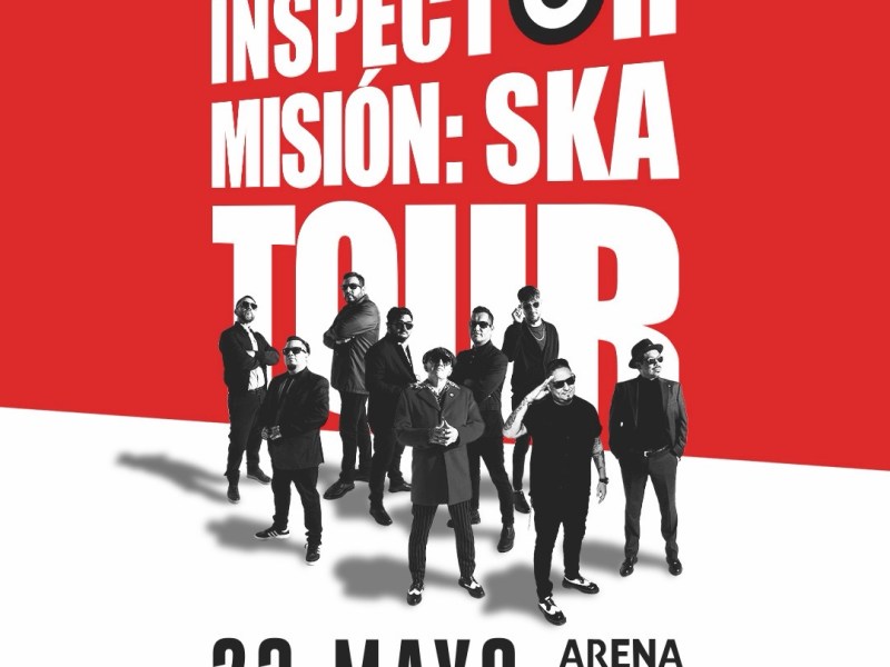INSPECTOR – Sábado 23 de mayo – Arena&nbsp;CDMX